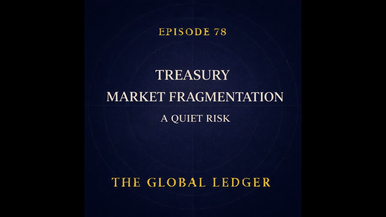 Treasury Market Fragmentation: A Quiet Risk
