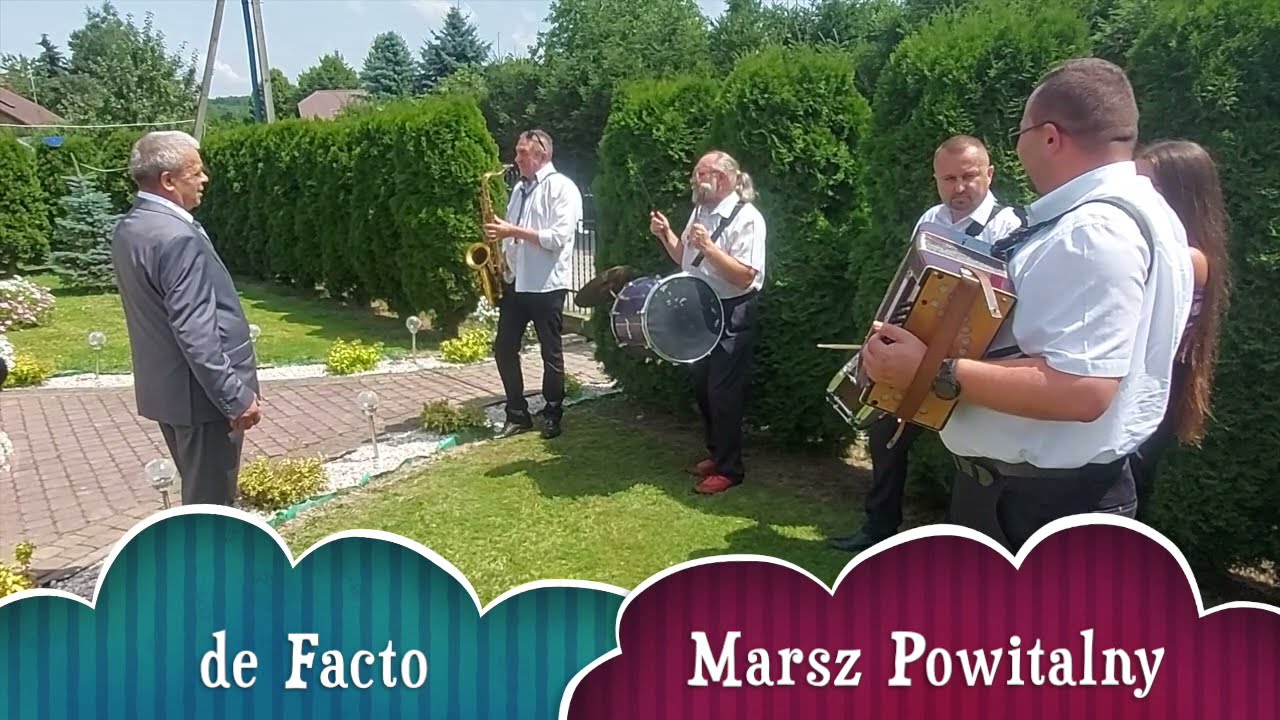 de Facto - Marsz Powitalny - (obgrywki weselne)