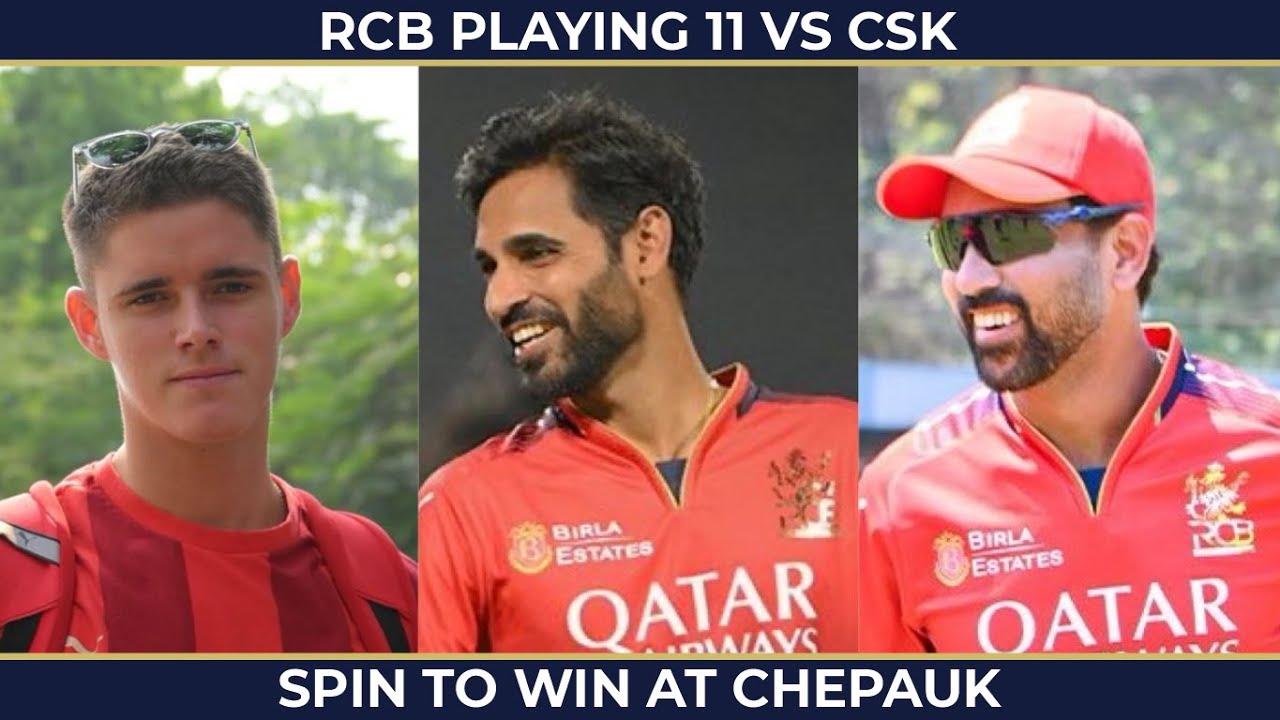 RCB’s Expected Playing 11 vs CSK at Chepauk | Bhuvi, Swapnil, Bethell in XI? | IPL 2025