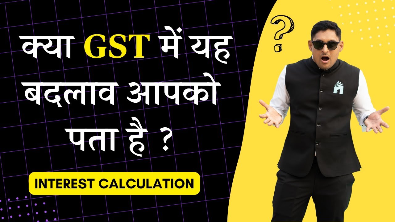 Amendment in GST | Section 50 | CA Inter | CA Final | May 2025 / Sept 2025 | Interest Calculation