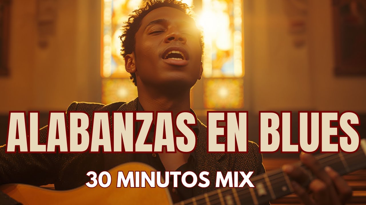 CRUZ & BLUES WORSHIP MIX 30 MIN – BLUES GOSPEL PROFUNDO | ADORACIÓN, VOZ CON ALMA Y ESPÍRITU SANTO