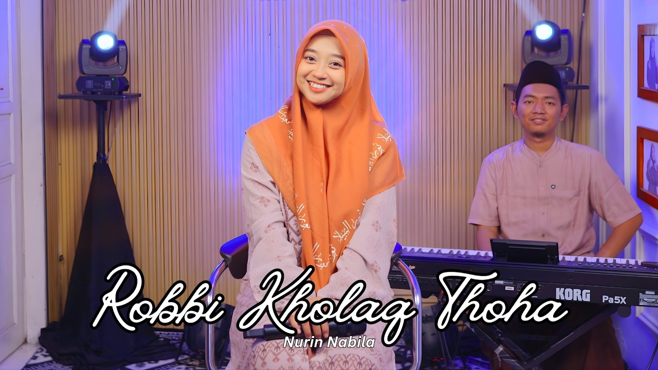 Robbi Kholaq Thoha - Nurin Nabila | Ngabuburit Sholawatan 2026