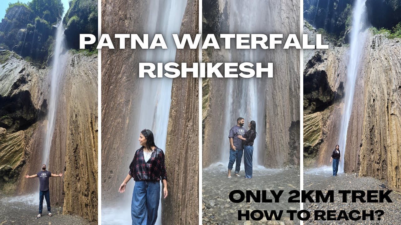Patna Waterfall In Rishikesh | Hidden Place in Rishikesh | Rishikesh waterfall