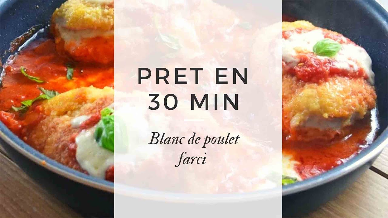 Blanc de poulet farci, Repas en moins de 30 min