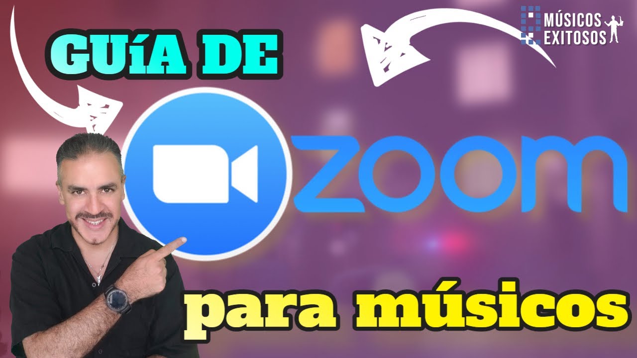 🏮 Guía de #zoom para #músicos
