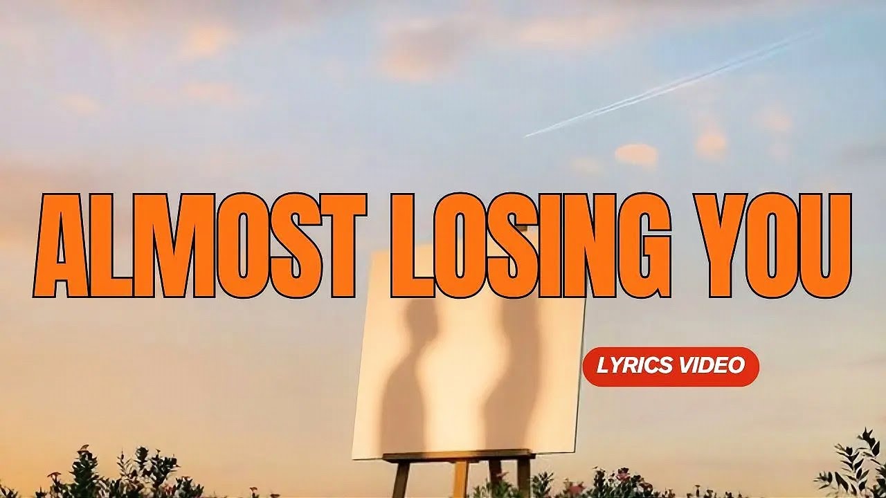 Almost Losing You (Made Me Love You More) | Soft Romantic Ballad | Official Lyrics Video
