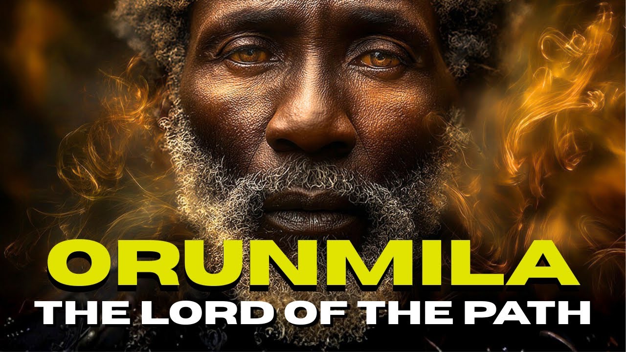 Orunmila: The Lord of the Paths