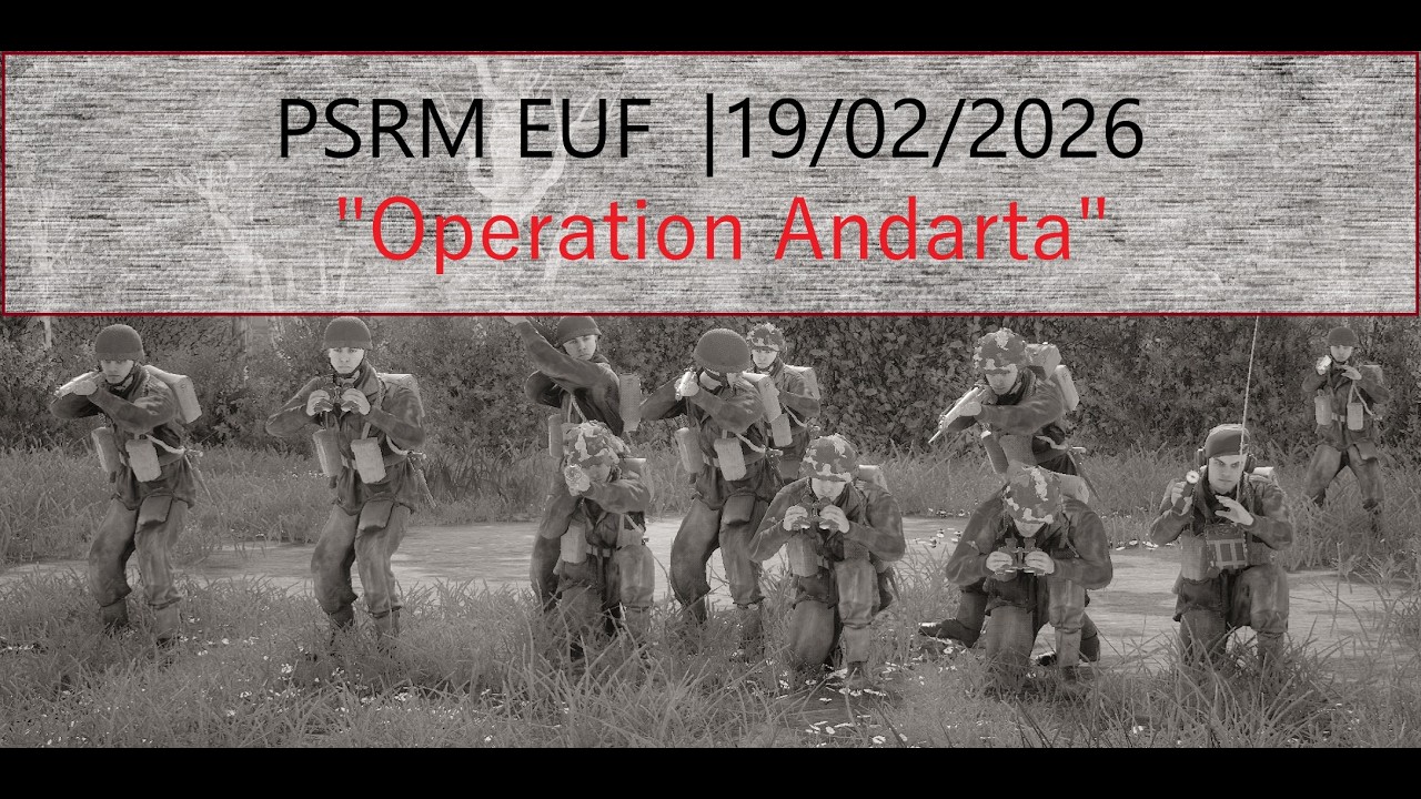 Squad44 : Combats pour Villers-Bocage! \PSRM EUF (Slow Pace) | Operation Andarta 19/02/2026/
