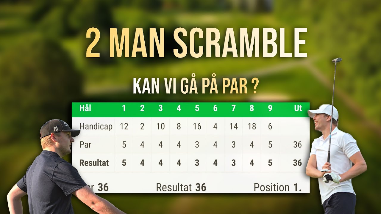 Golf 2 man scramble, kan vi gå under par