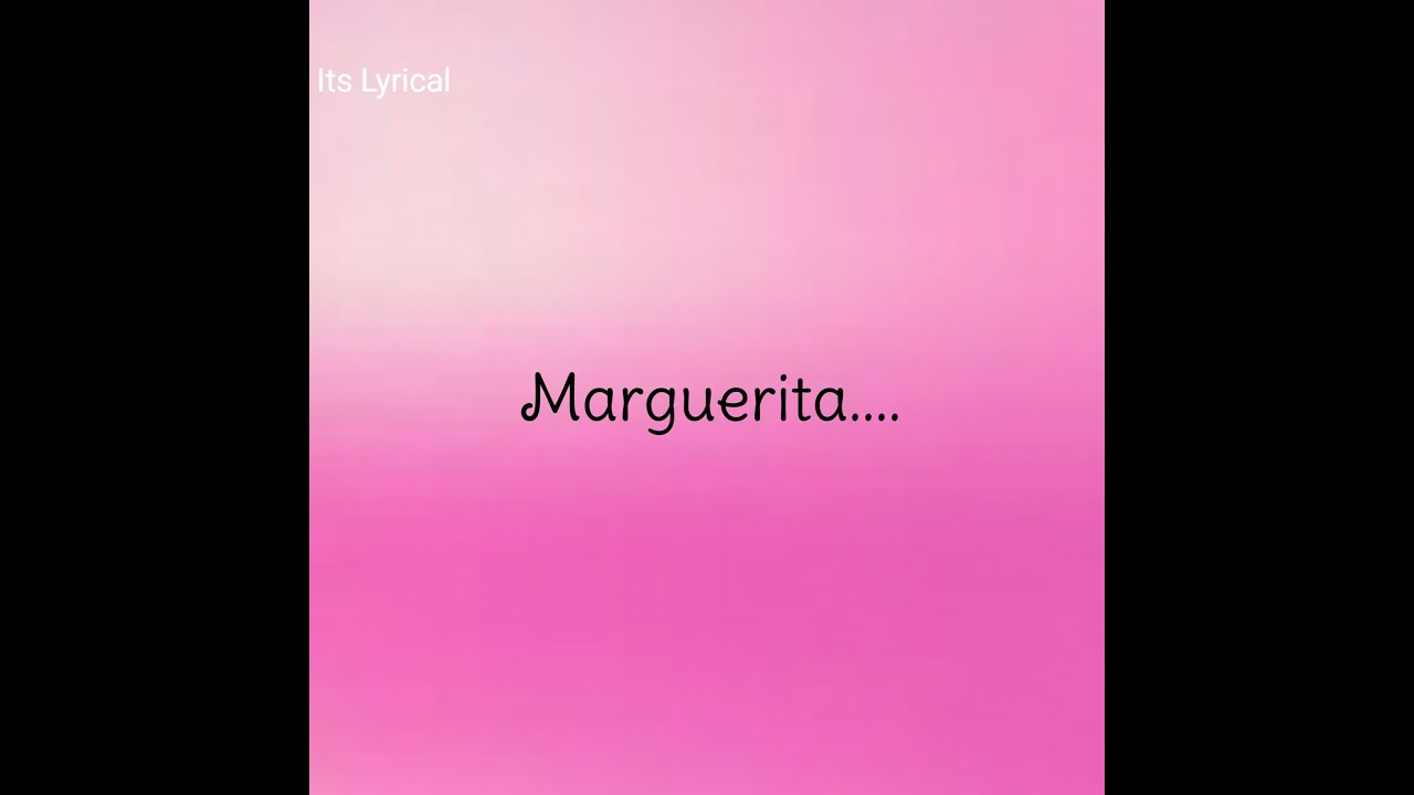 Elvis Presley - Marguerita Song Lyrics