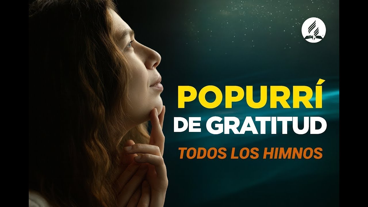 🙏POPURRI - HIMNOS DE LA OFRENDA DE GRATITUD FULL HD (TODOS desde 2003 hasta 2025)