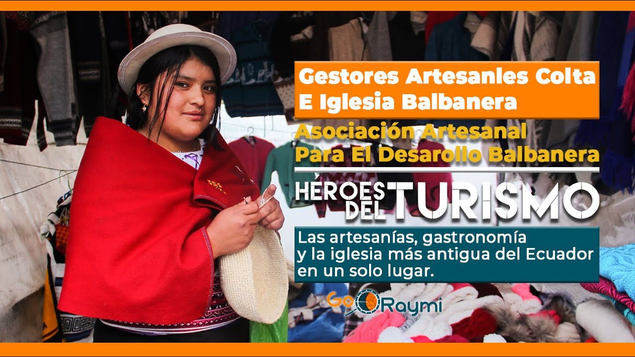 Gestores artesanales Colta e Iglesia de Balbanera