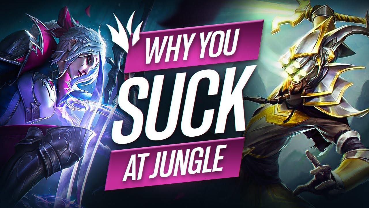 Why People SUCK at JUNGLE (And How They Climb) - League of Legends