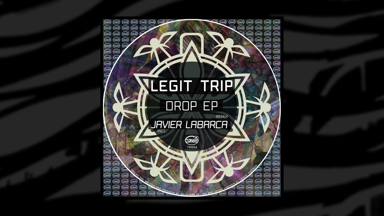 Legit Trip - Drop (Javier Labarca Remix)[TZH214]
