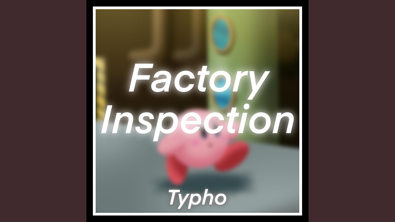 Factory Inspection | Kirby 64: The Crystal Shards