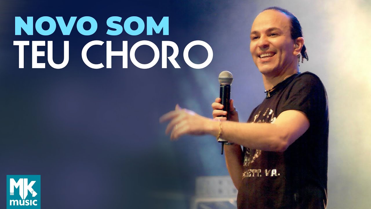 Novo Som - Teu Choro (Ao Vivo) - DVD Na Estrada