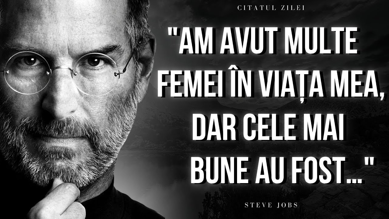 Citate Briliante de Steve Jobs ce ar trebui stiute pana la batranete