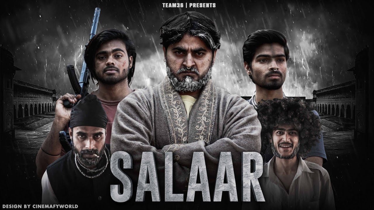 SALAAR  || TEAM36 ||T36