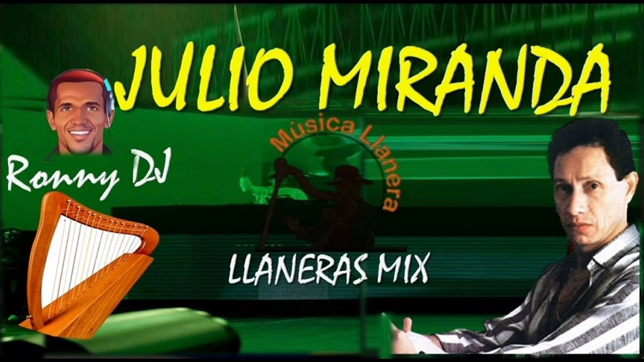 JULIO_MIRANDA_HITS MIX LLANERAS