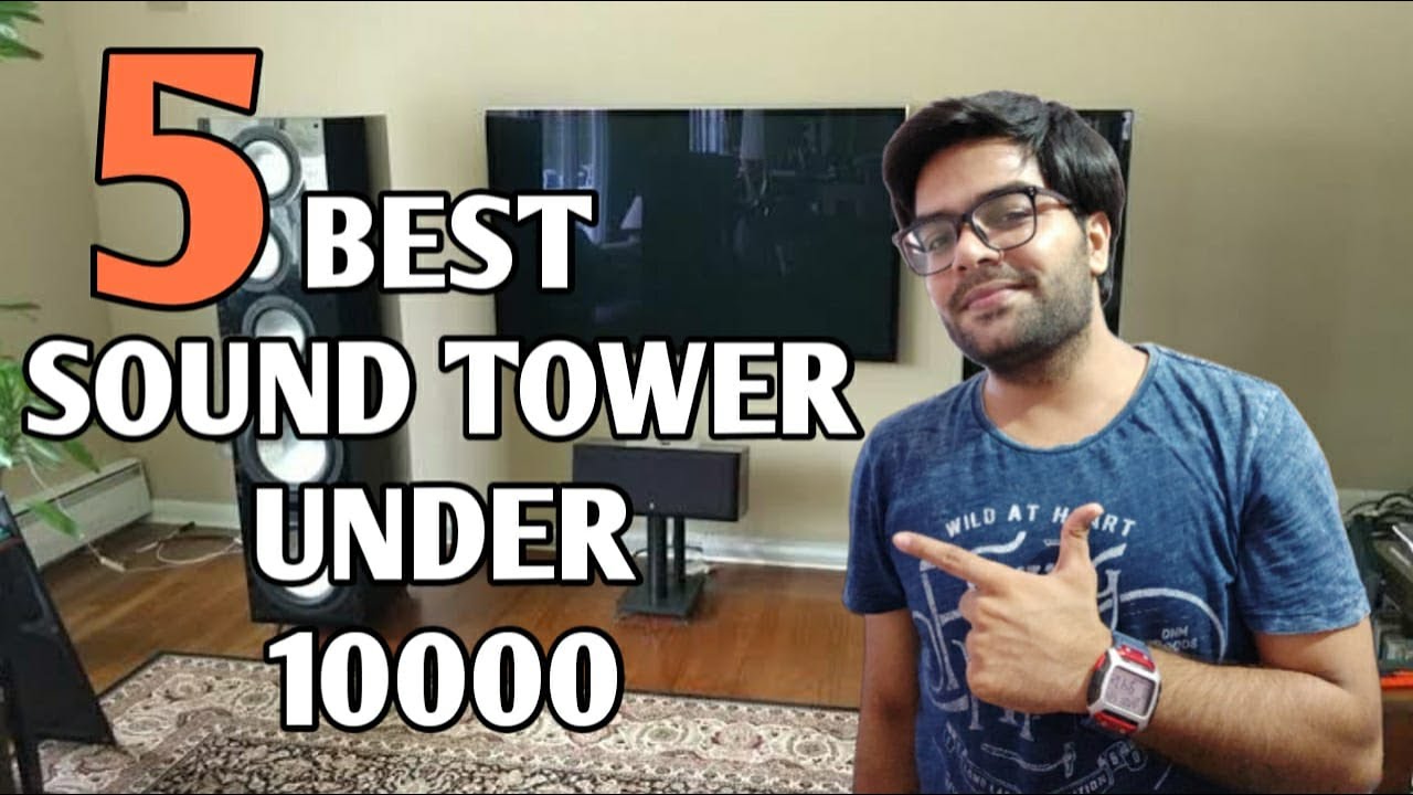 Best Sound Tower Under 10000 !! Top 5 Under Budget Tower Speakers with Value for Money !! 🔊🔊📣📣
