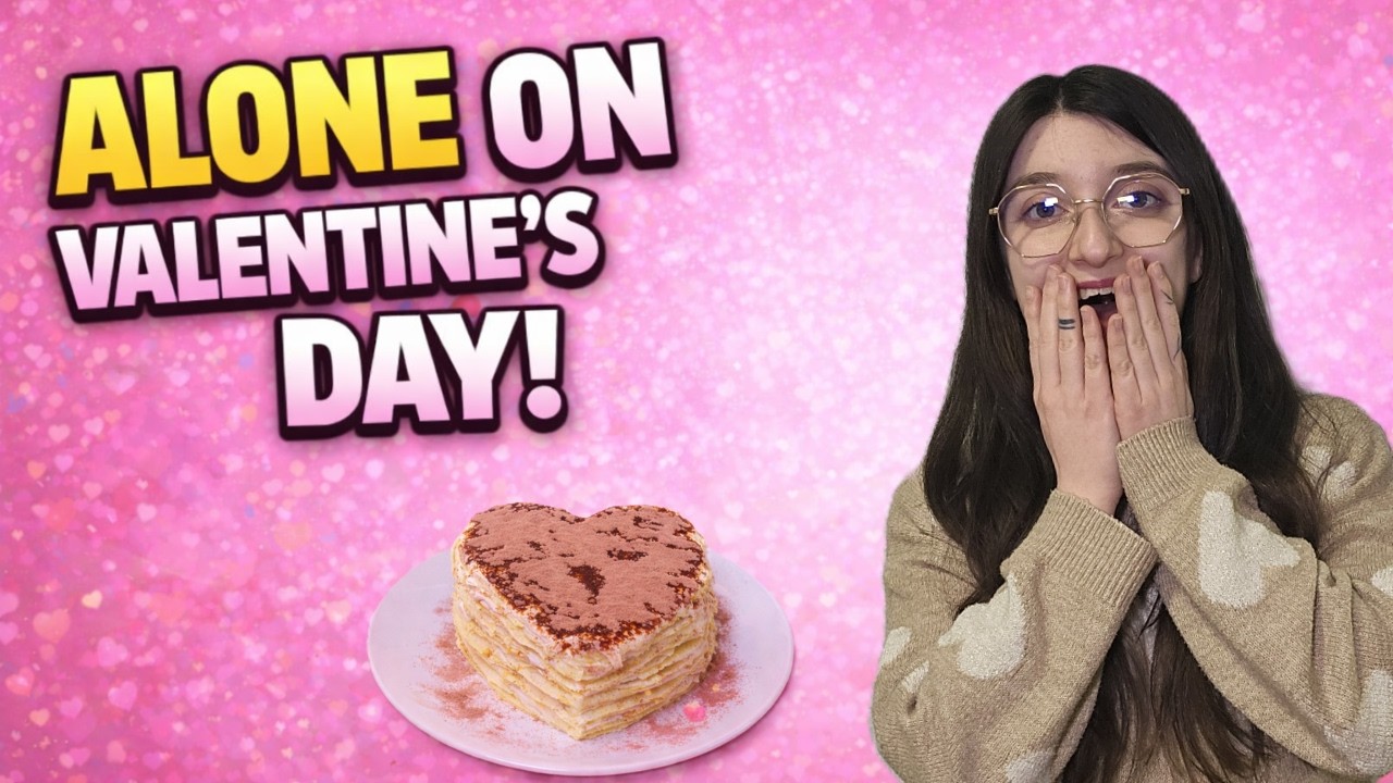 Spending Valentine's Day ALONE