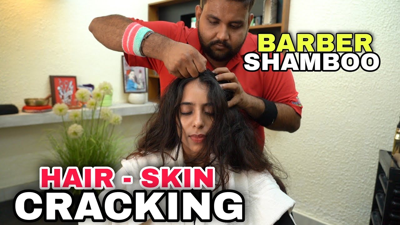 ASMR Hair Crack, Skin Crack Head Massage, Back, Hand Massage, NASAL CRACK by Indianbarber SHAMBOO