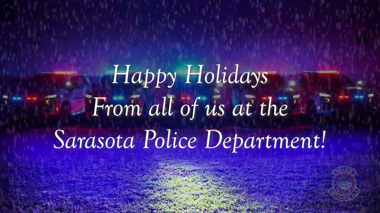 2022 Holiday Cheer from the Sarasota Police Department