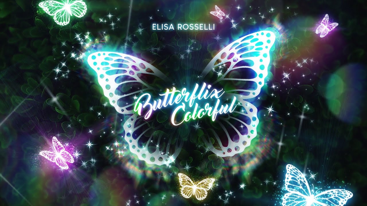 Elisa Rosselli - Butterflix Colorful Demo [Instrumental + Vocal]