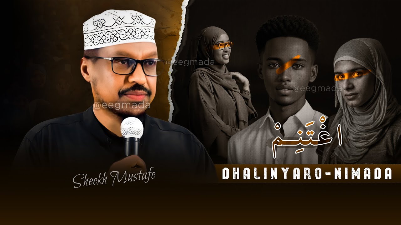 5 ka faaideyso!☝🏾Dhiirigalin | Muxaadaro Dhalinyarada | Sheekh Mustafe @eegmada