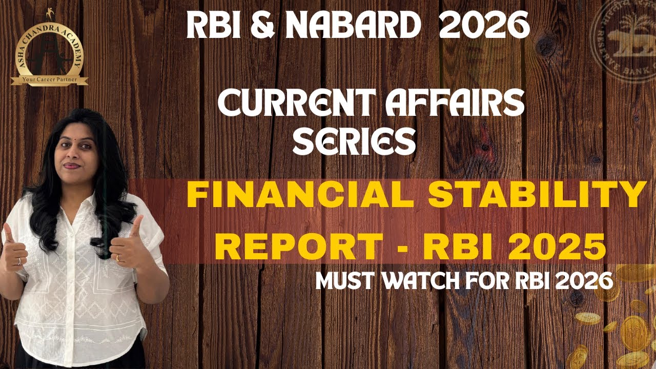 RBI Financial Stability Report Dec 2025 | RBI Grade B I SBI IBPS  2026 Exam I Asha Chandra Academy