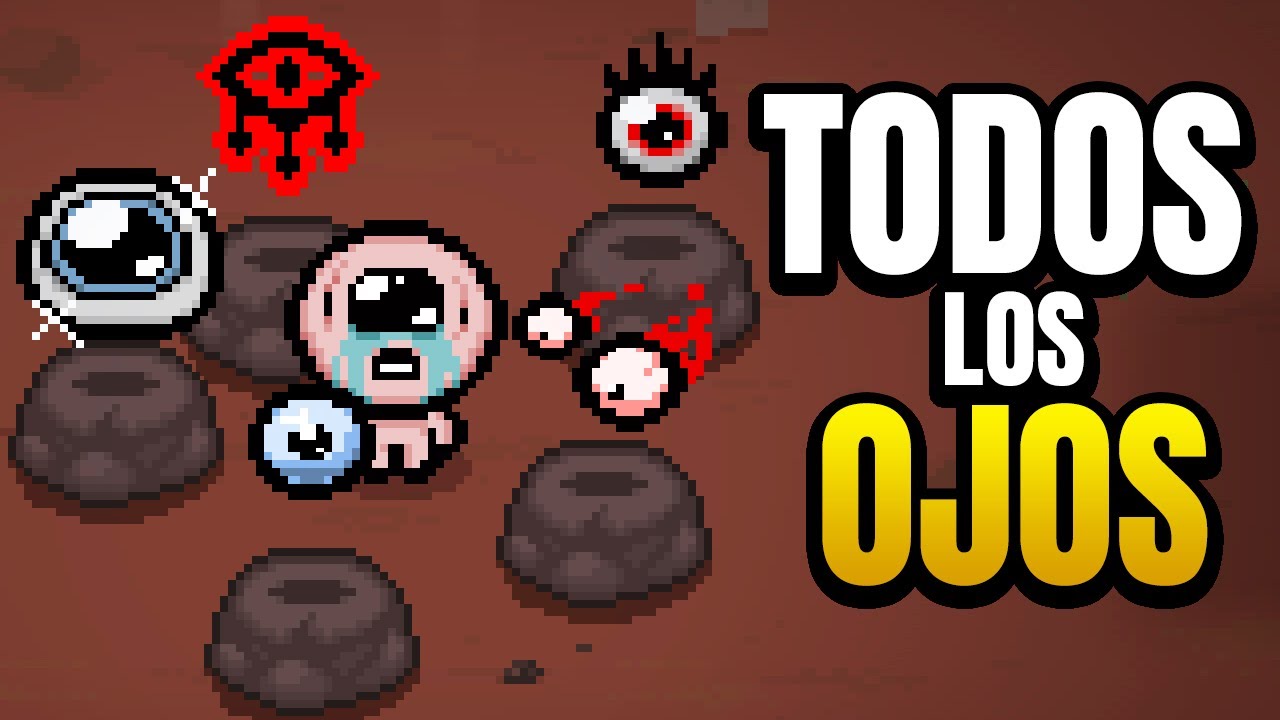 Juego al Isaac pero Tengo TODOS los OJOS