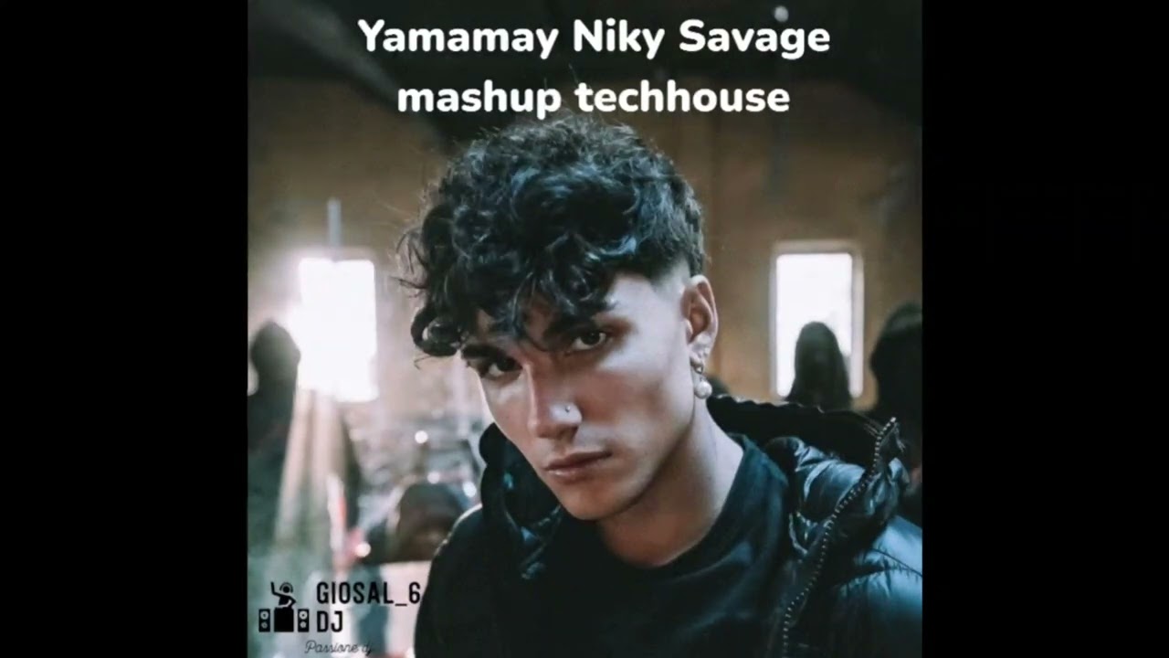 yamamay nicky savage mashup techhouse