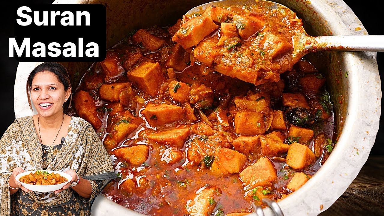 Suran Ki Sabzi - मसालेदार सूरन जिमीकंद की बेहतरीन सब्ज़ी - Suran Recipe - Jimikand ki sabzi Kabita