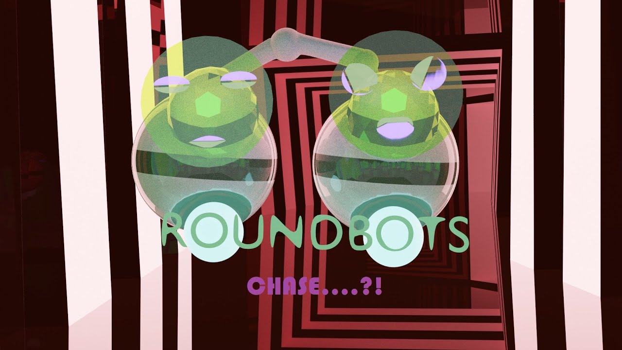 Roundbots ep 2- Chase?! [roundbot series]