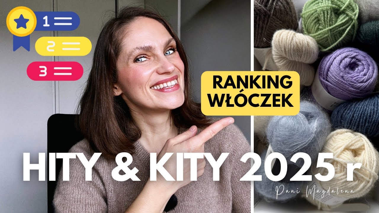 TOP 7 włóczek 🧶 2025 – SZCZERY RANKING: ✔️ co się sprawdziło, a co mnie ❌ zawiodło?