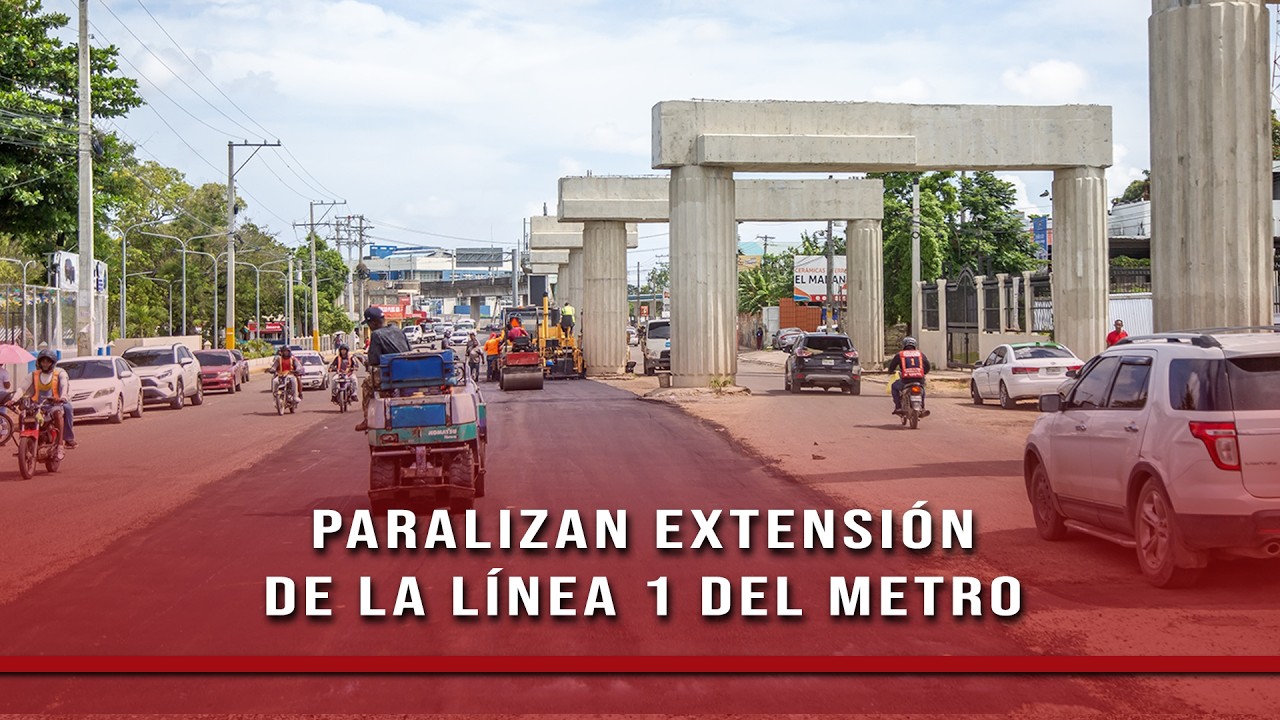 Trabajos extensión de la Línea 1 del Metro de Santo Domingo se encuentran paralizados
