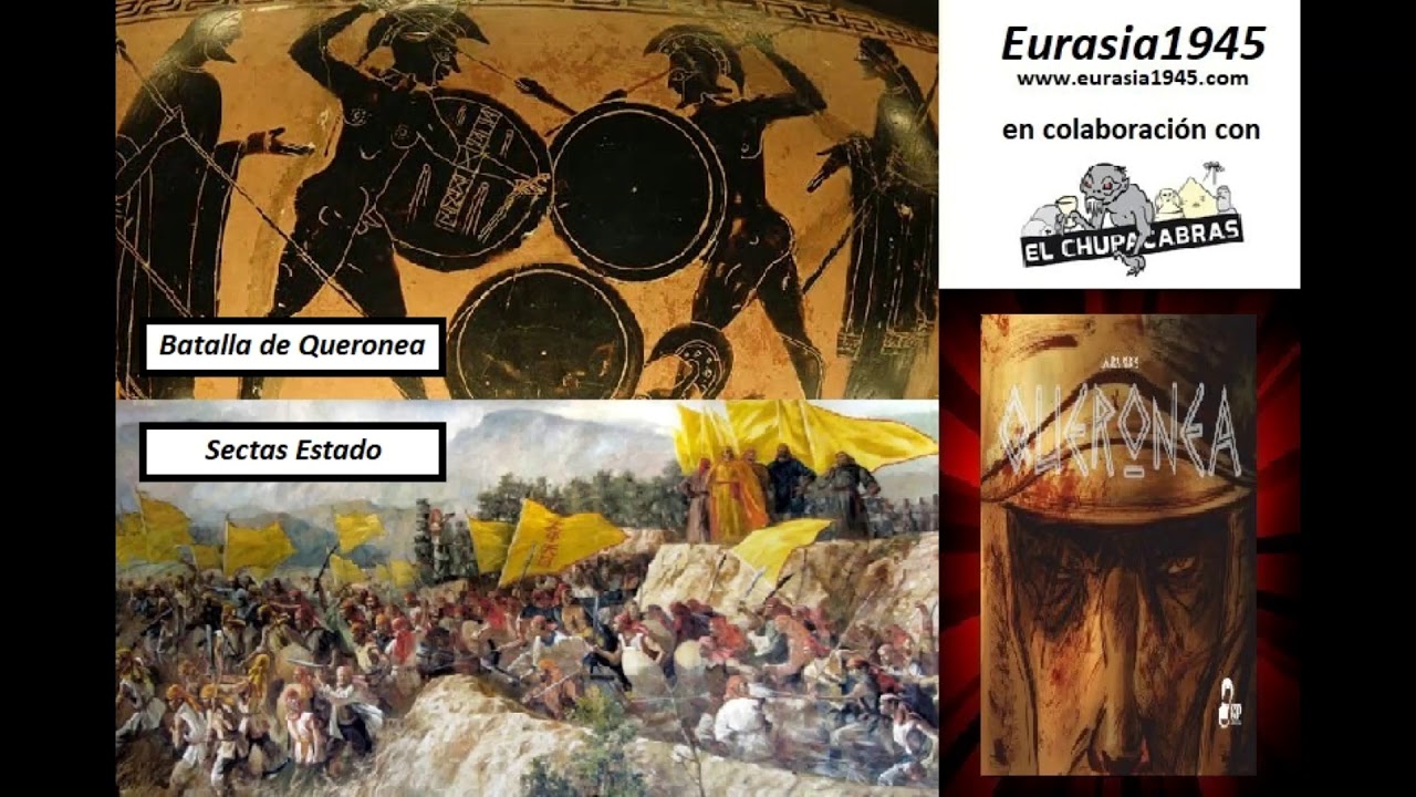 4. Batalla de Queronea. Sectas Estado.