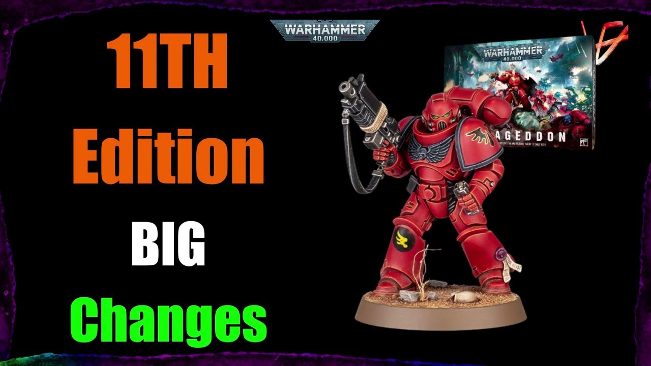 Top 5 NEW 11th Edition Changes That Will Actually Change Games | Warhammer 40K Tactics