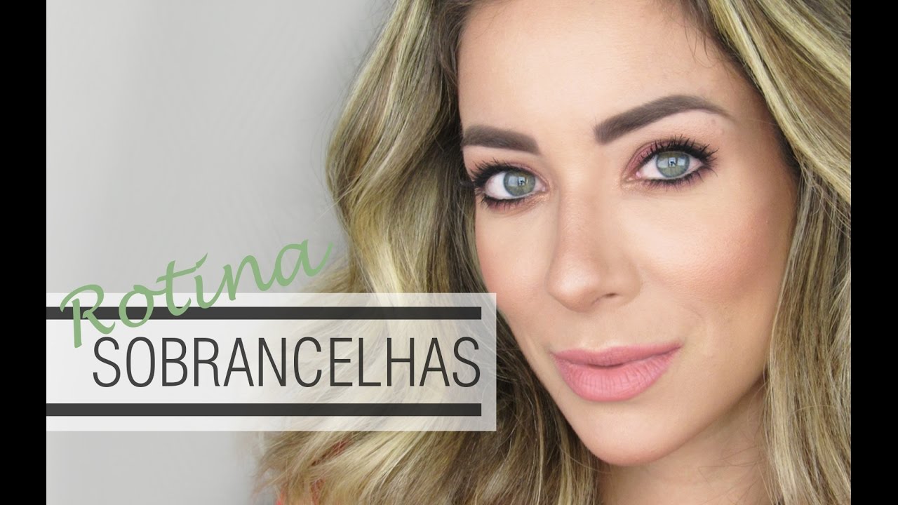 Rotina sobrancelhas perfeitas por Helena Lunardelli
