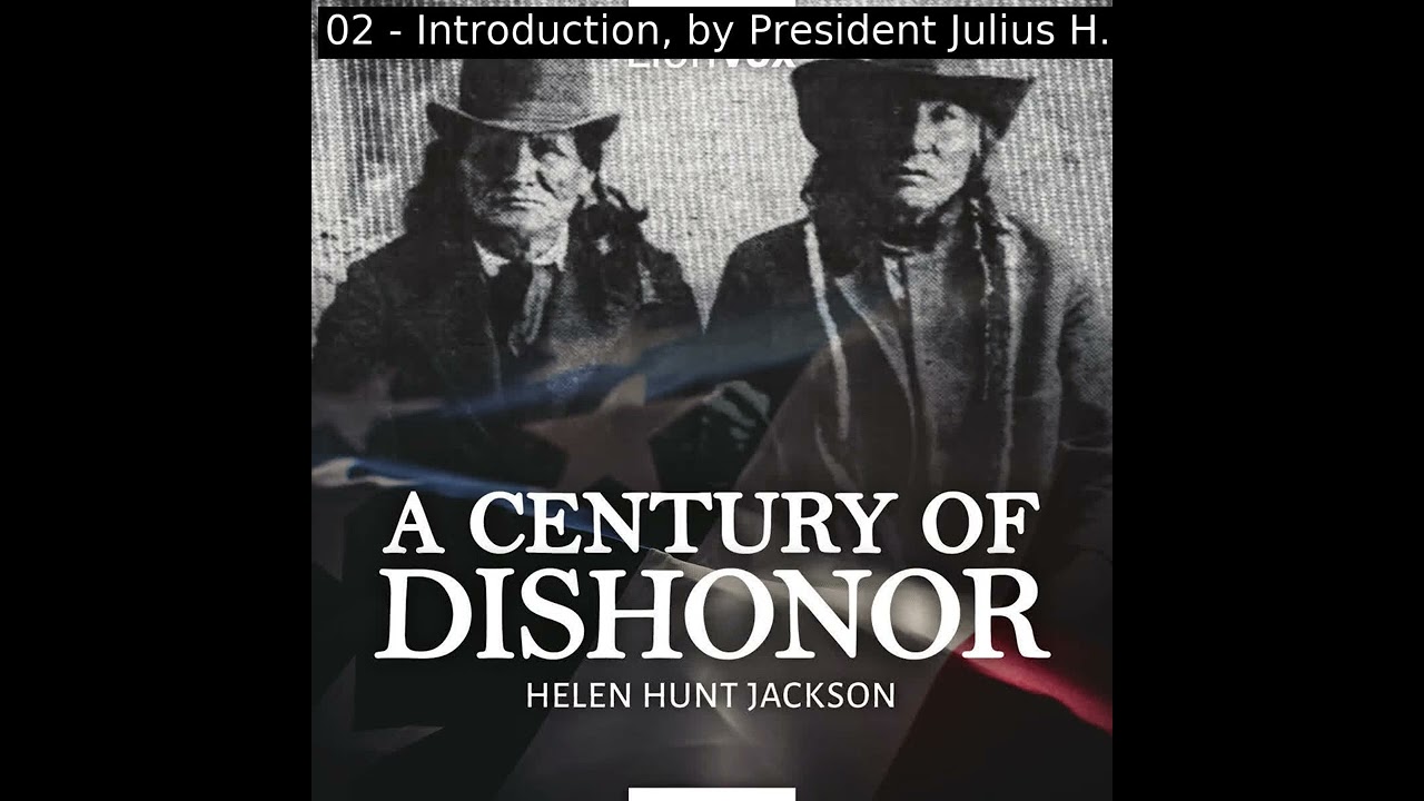 A Century of Dishonor by Helen Hunt Jackson read by Various Part 1/2 | Full Audio Book