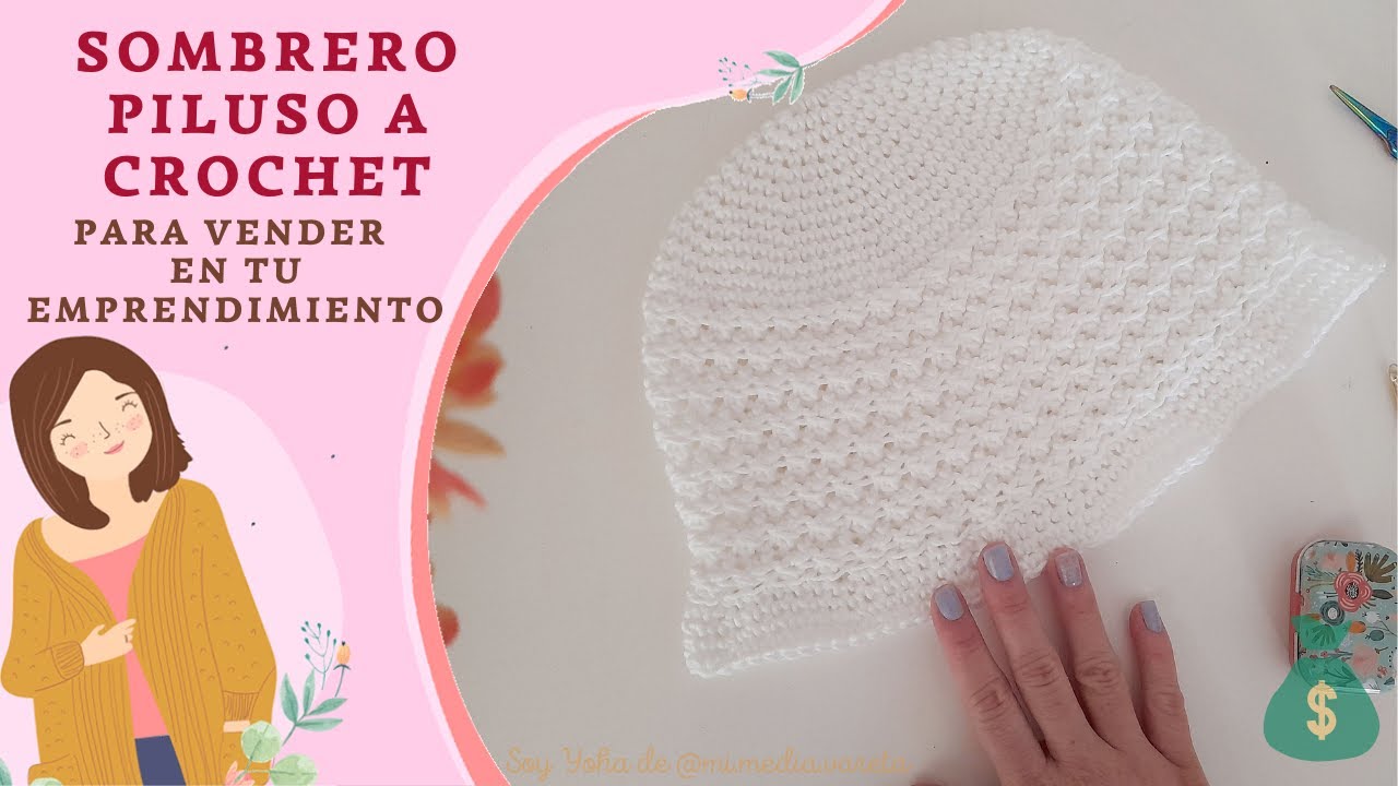 Tutorial gratuito SOMBRERO PILUSO a CROCHET- Vendé este gorro en tu emprendimiento 💰