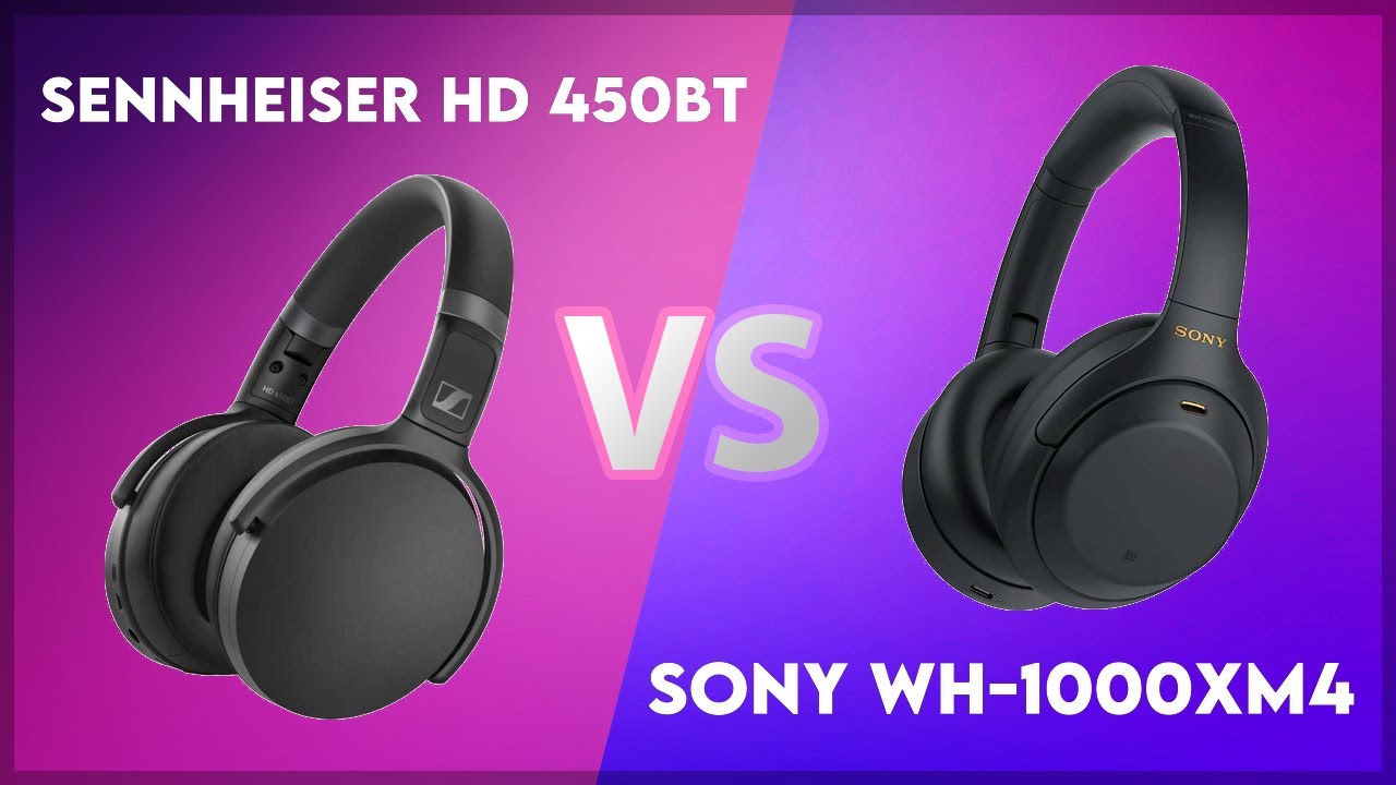 Sennheiser HD 450BT vs Sony WH-1000XM4 Technical Comparison