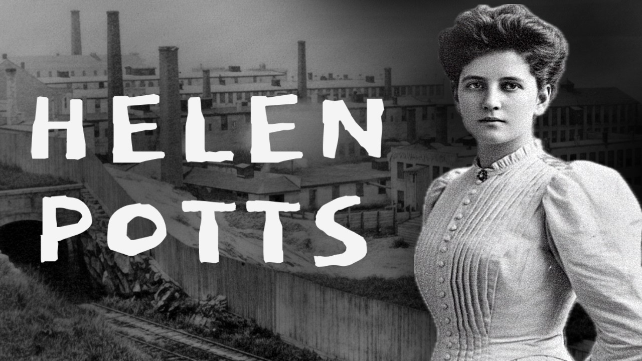 The Tragic and Horrifying Case of Helen Potts