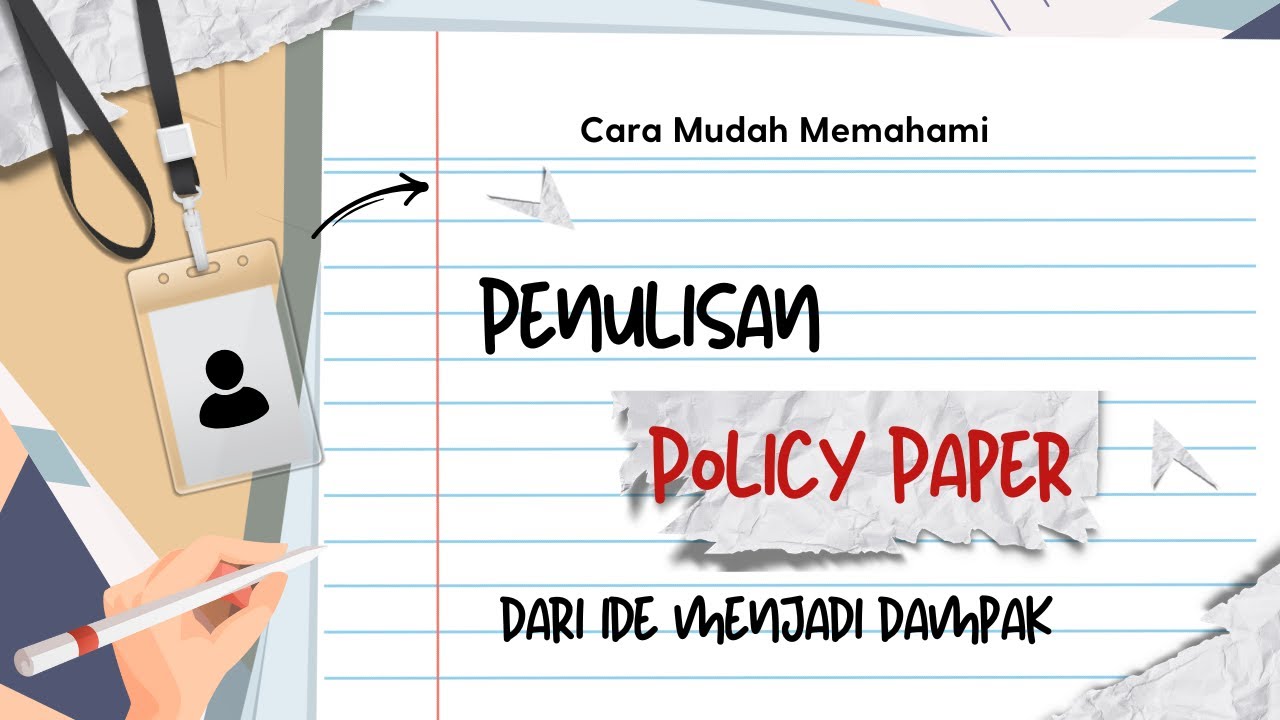 7. Writing Policy Papers