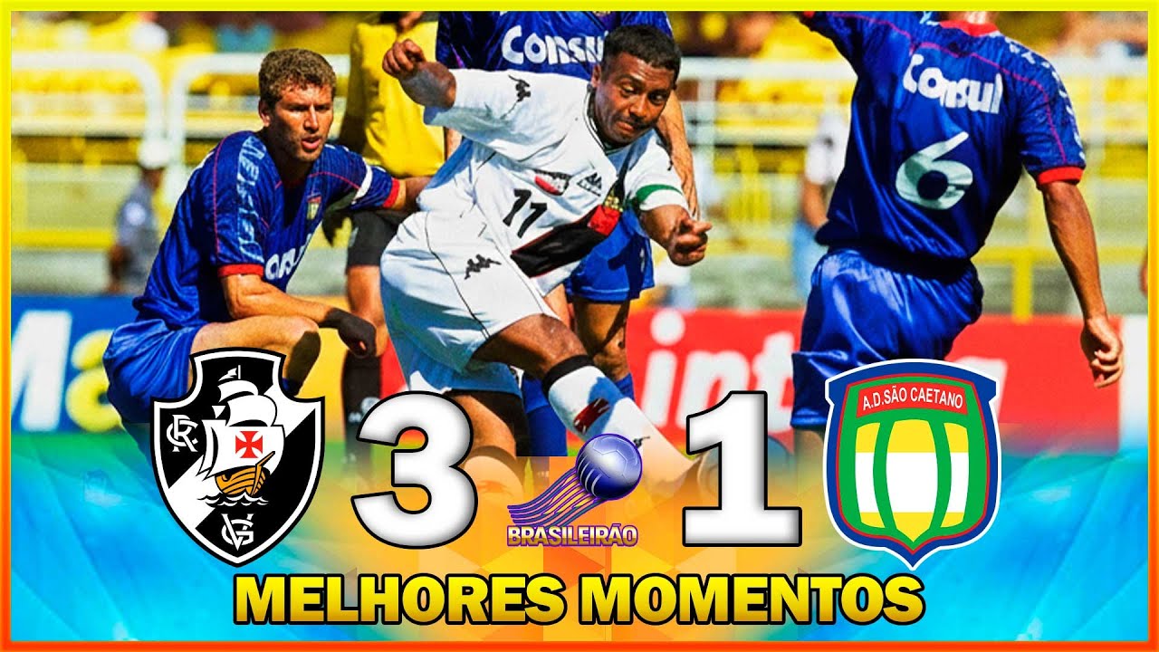 VASCO 3 X 1 SÃO CAETANO ● COPA JOÃO HAVELANGE 2000 ● MELHORES MOMENTOS ● FINAL ● JOGO DE VOLTA