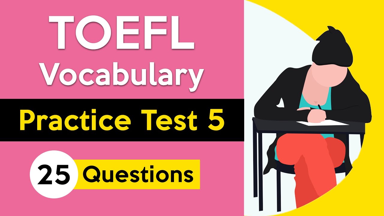 Тест по лексике TOEFL | Практический тест 5