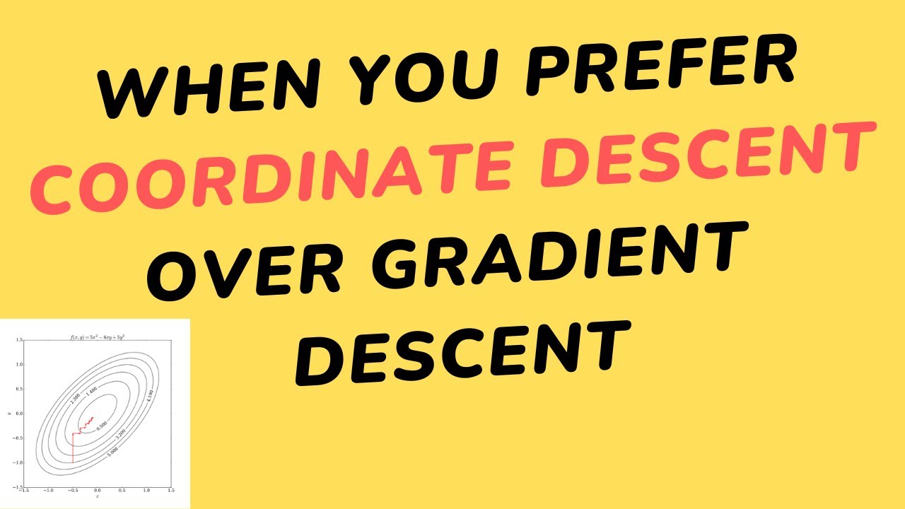 When you prefer Coordinate Descent over Gradient Descent | Data Science Interview Questions