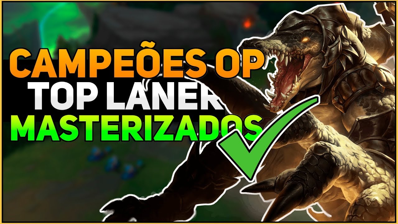 Os 5 Campeões TOP LANERS Mais Fortes UMA VEZ Masterizado!! - League of Legends
