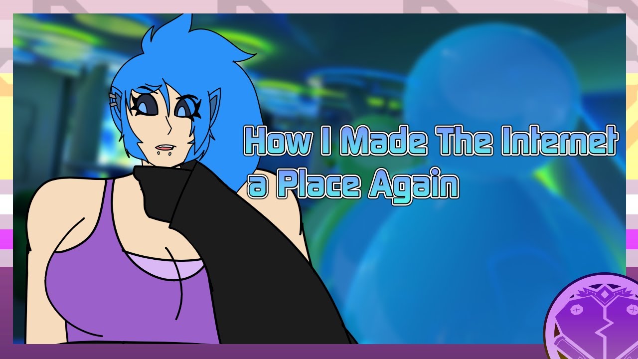 How I Made The Internet A Place Again