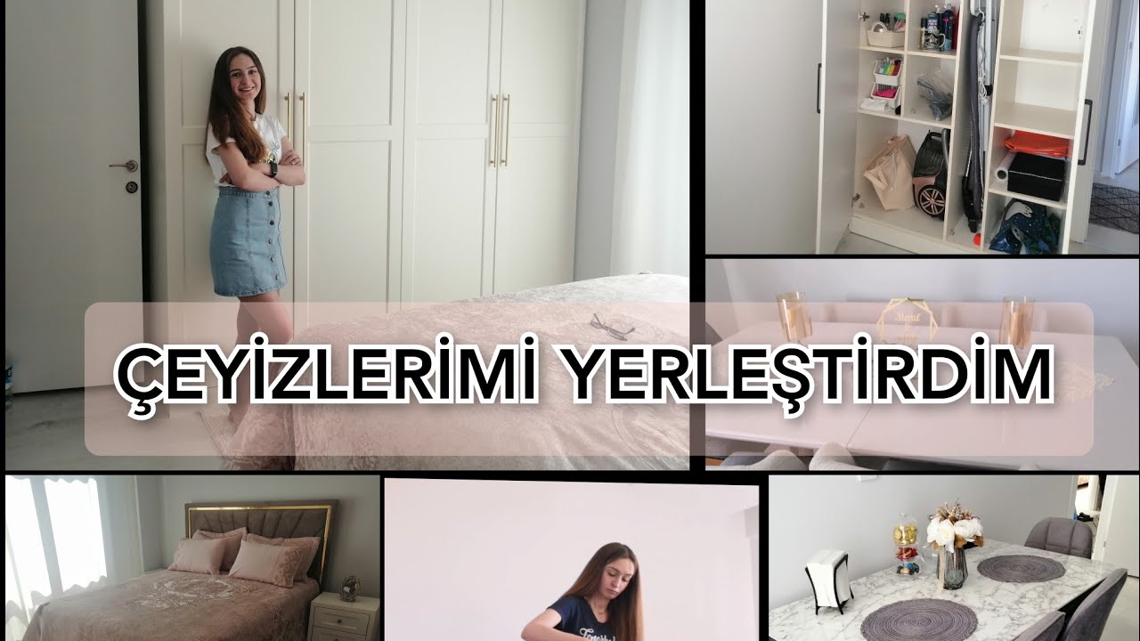 ÇEYİZ YERLEŞTİRME 👰| EVİMİZİN TAMAMI YERLEŞTİ 🏠 | GİYİNME DOLABIMIZI  YERLEŞTİRDİM